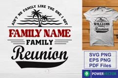 Family Reunion Shirt Template - Ain't no family SVG PNG Product Image 1
