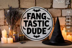 Fang Tastic Dude SVG File | Halloween Round Sign SVG Product Image 3