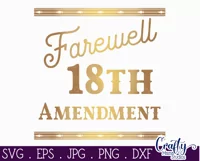 Vintage Beer Svg | Art Deco Style Farewell 18th Amendment Product Image 2