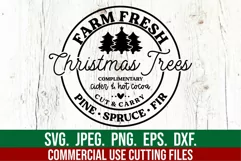 Farm Fresh Christmas Trees SVG - Holiday Merry Sign Quote Product Image 1