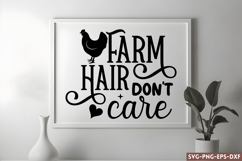 Farm hair don&#039;t care SVG, Farmhouse SVG Designs Product Image 1