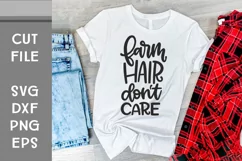 Farm Hair Don't Care, Farm SVG, Hand Lettered Cut File Product Image 1