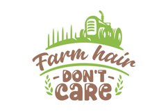 Farm Hair Don&#039;t Care SVG Cut File Product Image 1