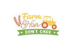 Farm Hair Don&#039;t Care SVG Cut File Product Image 1