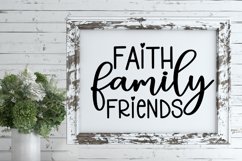 Faith Family Friends SVG I Farmhouse Family Quotes SVG Product Image 2
