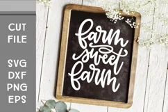 Farm Sweet Farm, Farm Decor SVG, Hand Lettered Cut File Product Image 3