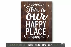 Farmhouse Sign SVG, This Is Our Happy Place SVG Kitchen Sign Product Image 1
