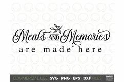 Farmhouse Sign SVG, Meals And Memories SVG, Kitchen Sign SVG Product Image 2