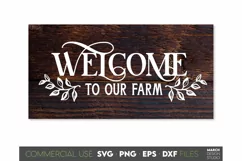 Welcome To Our Farm SVG, Farmhouse Sign SVG Welcome Farm SVG Product Image 1