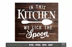 Farmhouse Sign SVG, Farmhouse Kitchen Sign SVG, Lick Spoon Product Image 1