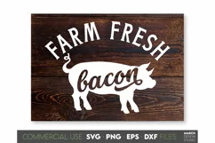 Farmhouse Sign SVG, Farm Fresh Bacon SVG, Market Sign SVG Product Image 1