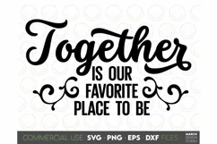 Farmhouse Sign SVG, Our Favorite Place To Be SVG Kitchen SVG Product Image 2