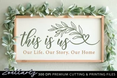 This Is Us Our Life Our Home Farmhouse Sign SVG PNG EPS DXF Product Image 2