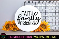 Faith Family Friends SVG I Farmhouse Family Quotes SVG Product Image 1
