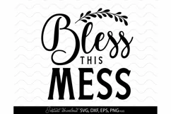 Farmhouse SVG, Farmhouse Welcome Sign SVG, Bless This Mess Product Image 2