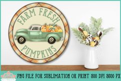 Farm Fresh Pumpkins Farmhouse Vintage Truck Round Fall Sublimation