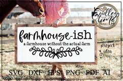 Farmhouse-ish SVG | A Rustic Farmhouse Sign Design Product Image 1