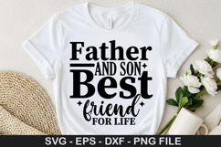 Father and son best friend for SVG - Father&#039;s Day Design Product Image 1