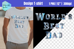 Father day holographic Sublimation | T-shirt PNG Product Image 1