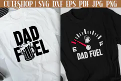 Fathers Day Shirt SVG - Funny Fathers Day SVG | Dad Fuel SVG Product Image 1