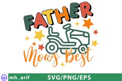 Funny Father Mows Best Father's Day SVG PNG Product Image 1