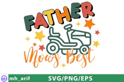 Funny Father Mows Best Father's Day SVG PNG Product Image 1