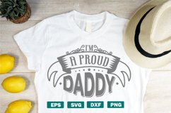 Father&#039;s day Quotes SVG | Im a proud daddy Product Image 1