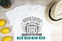 Father&#039;s day Quotes SVG | Handsome like dad Product Image 1