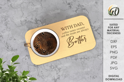 Father&#039;s day serving tray Laser Cut. Wooden Serving Tray SVG Product Image 1