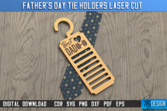Father&#039;s Day Tie Holders Laser Cut Bundle, Tie Hanger SVG Product Image 5