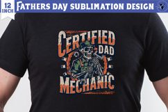 Fathers Day Sublimation Design | Certified dad mechanic png Product Image 1