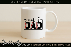 Fathers Day SVG Daddy Papa Soon To Be Dad T-shirt Mug Design Product Image 3