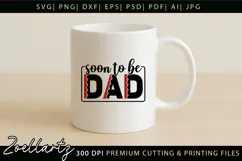 Fathers Day SVG Daddy Papa Soon To Be Dad T-shirt Mug Design Product Image 3