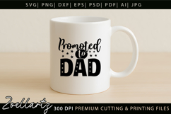 Promoted To Be Dad SVG Daddy Papa Fathers Day T-shirt Mug Product Image 5