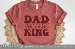 Dad You are the King SVG Cut File Fathers Day SVG for Cricut Product Image 2