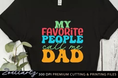 Fathers Day SVG PNG EPS My Favorite People Call Me Dad SVG Product Image 1