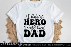 I Have A Hero I Call Him Dad Fathers Day SVG Cut File Product Image 1