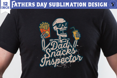 Fathers Day Sublimation Design | Dad snacks inspector png Product Image 1