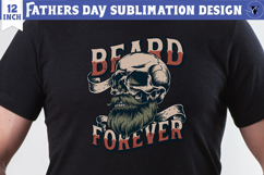 Fathers Day Sublimation Design | Beard forever, dad skull pn Product Image 1