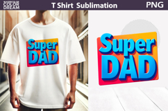 Super Dad PNG Design | Father&#039;s Day T Shirt Design Product Image 1