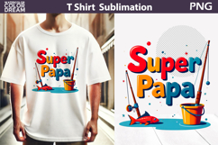 Super Papa Sublimation Design | Father&#039;s Day T Shirt Design Product Image 1
