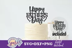 Happy Father's Day Cake topper SVG, DXF, PNG files Product Image 1