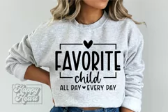 Favorite Child SVG - Favorite Daughter - Mom Life Funny Kid Product Image 4