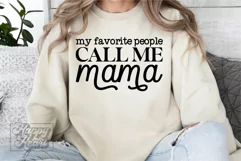My Favorite People Call Me Mama SVG - Cool Mama Mode PNG Product Image 1