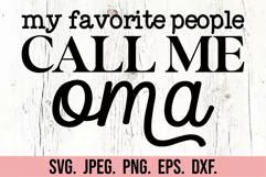 My Favorite People Call Me Oma SVG - Blessed Oma - Oma PNG Product Image 5
