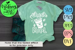 Mom fuel svg file, mom coffee svg, Mother's day svg Product Image 1
