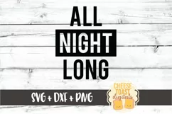 All Night Long - Funny Bartender SVG PNG DXF Cut Files Product Image 2