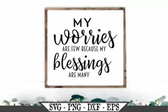 My Worries Are Few Because My Blessings Are Many SVG Product Image 1