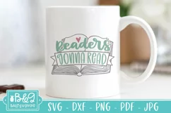 Readers Gonna Read SVG | Book Lover Saying SVG, PNG Product Image 3