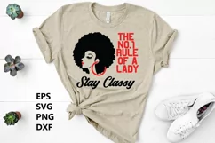 The no.1 rule of a lady stay classy T shirt design SVG Product Image 2